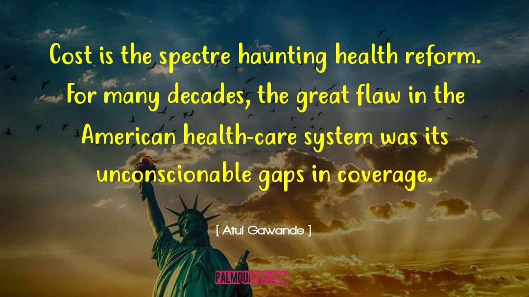 Spectre quotes by Atul Gawande