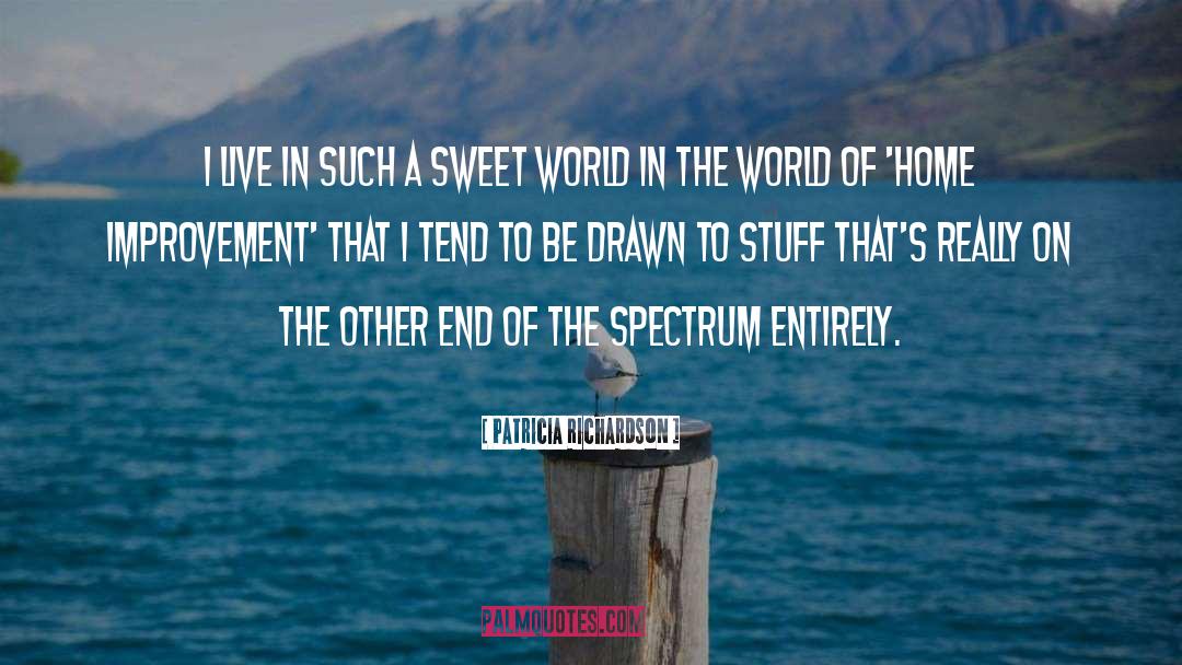 Spectrum quotes by Patricia Richardson