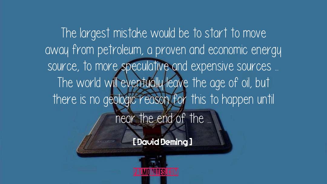 Speculative quotes by David Deming