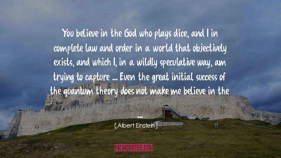 Speculative quotes by Albert Einstein