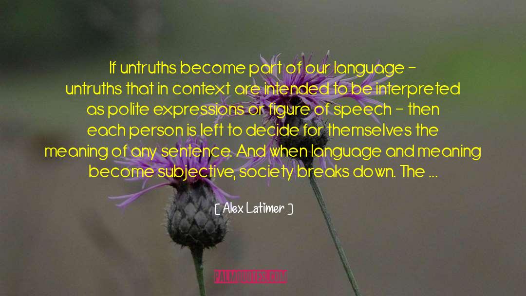 Speech And Language Development quotes by Alex Latimer