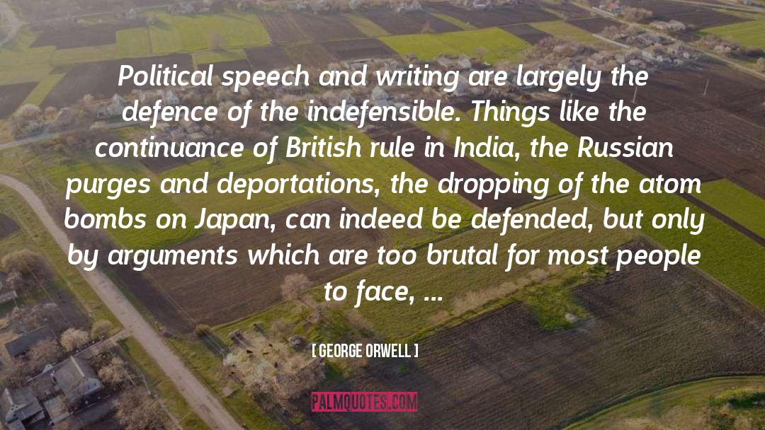 Speech And Writing quotes by George Orwell