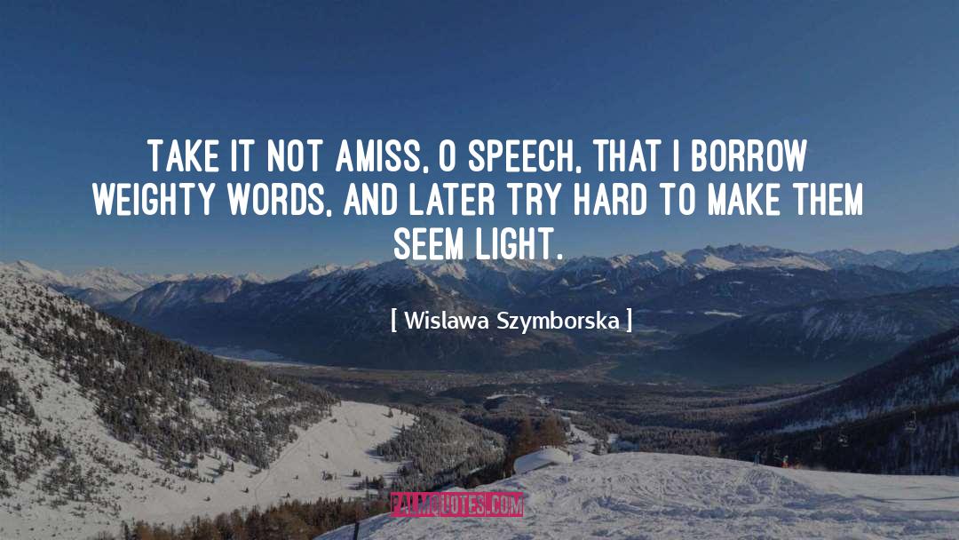 Speech Pathology quotes by Wislawa Szymborska