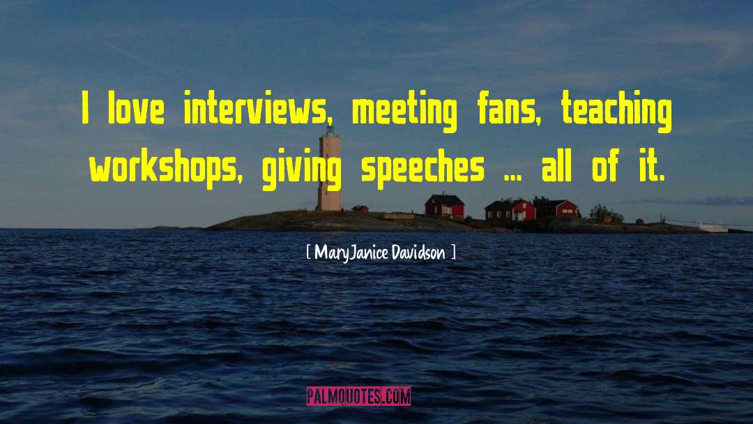 Speeches quotes by MaryJanice Davidson