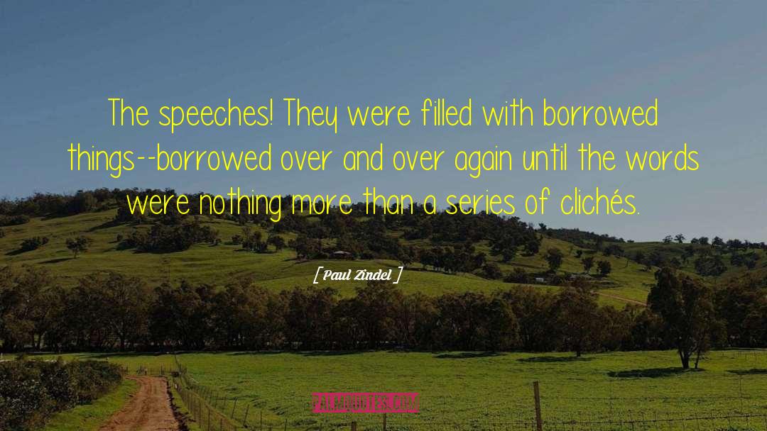 Speeches quotes by Paul Zindel