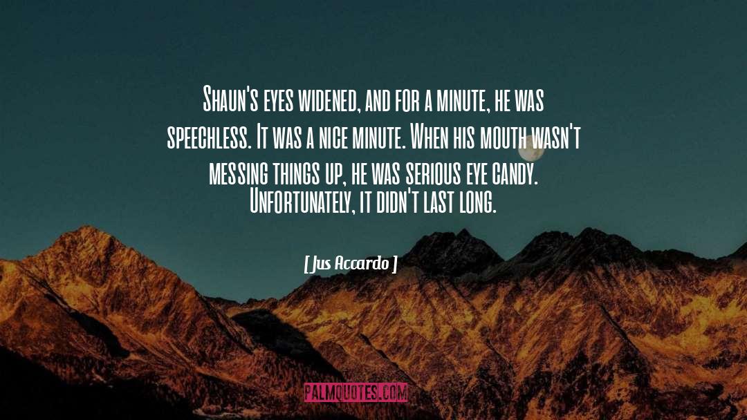 Speechless quotes by Jus Accardo