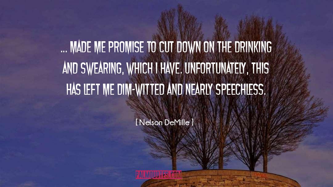 Speechless quotes by Nelson DeMille