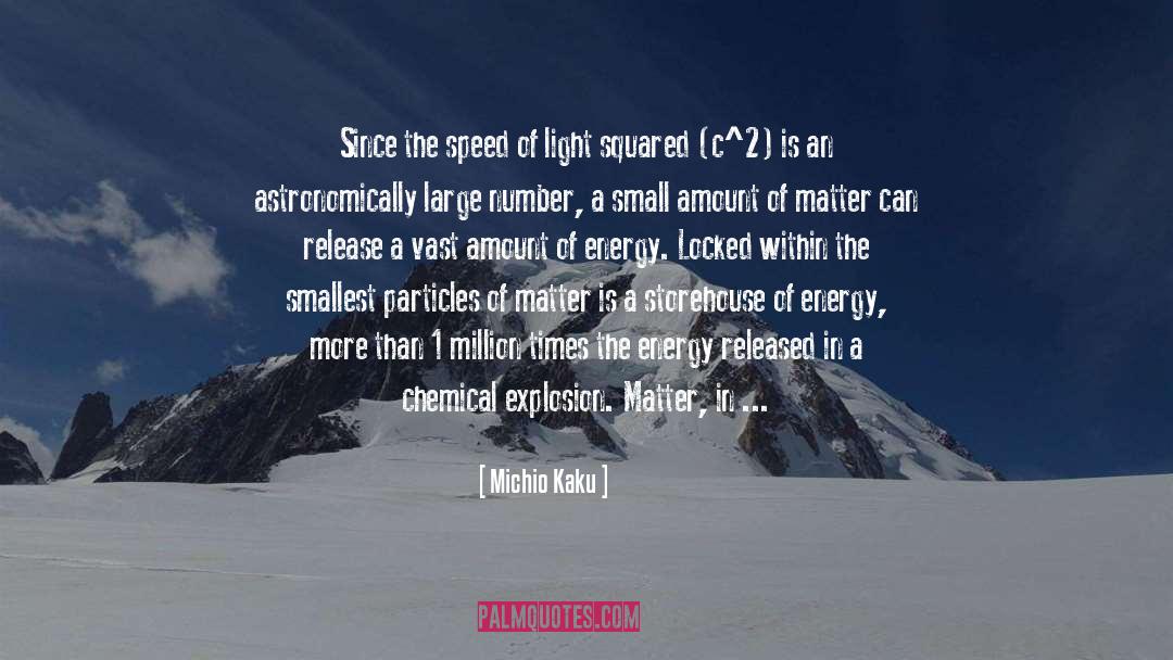 Speed Of Light quotes by Michio Kaku