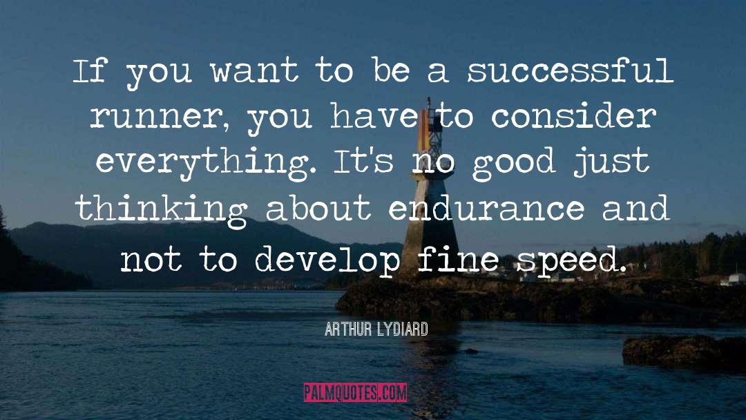 Speed quotes by Arthur Lydiard