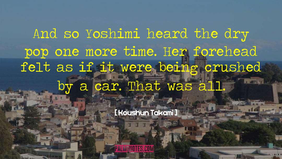 Speeding Car quotes by Koushun Takami