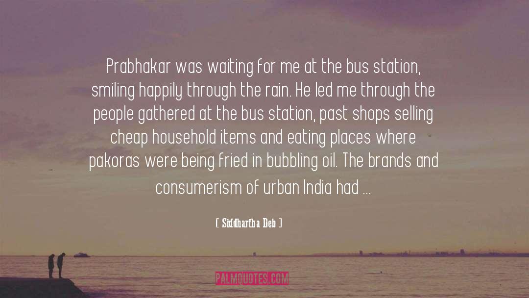 Speeding quotes by Siddhartha Deb