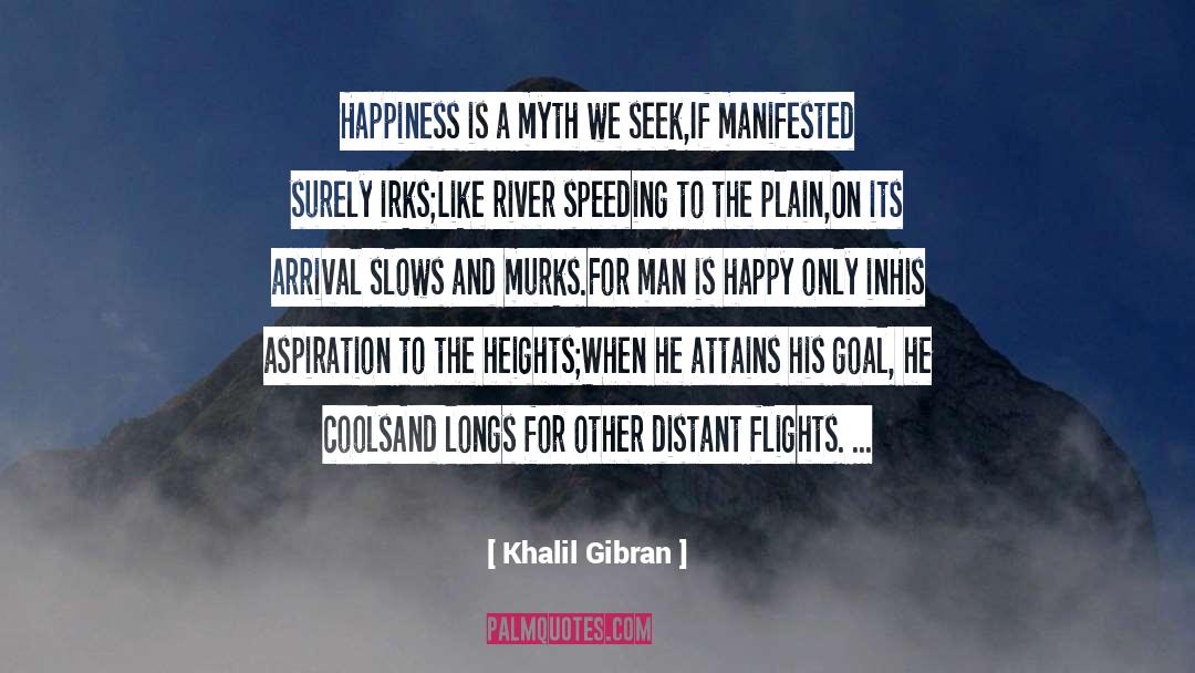 Speeding quotes by Khalil Gibran