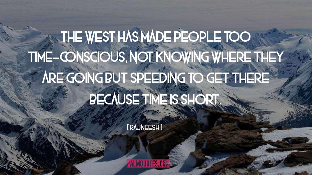 Speeding quotes by Rajneesh