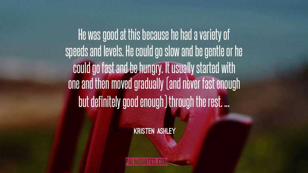 Speeds quotes by Kristen Ashley