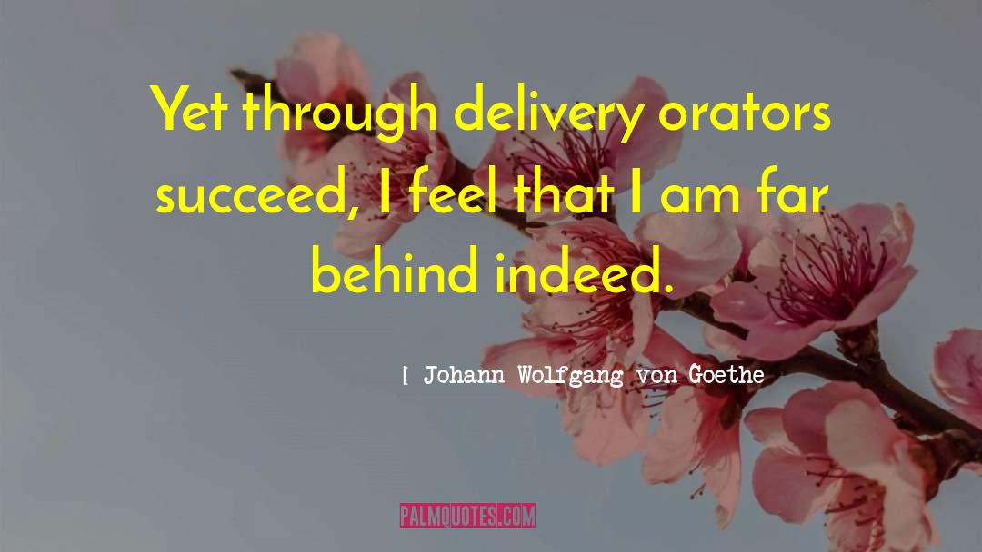 Speedy Delivery Quote quotes by Johann Wolfgang Von Goethe
