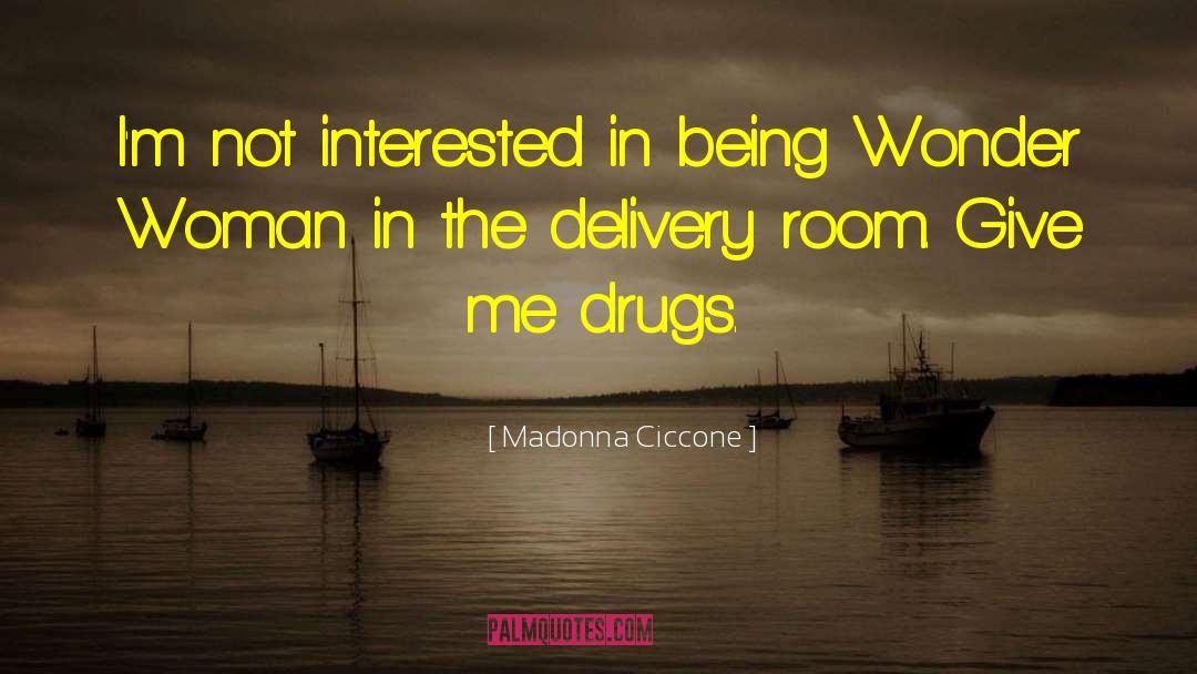 Speedy Delivery Quote quotes by Madonna Ciccone