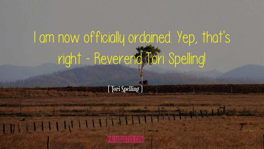 Spelling quotes by Tori Spelling