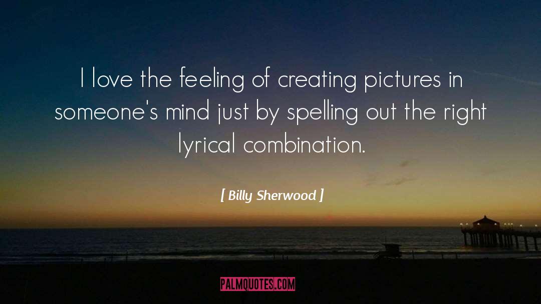 Spelling quotes by Billy Sherwood