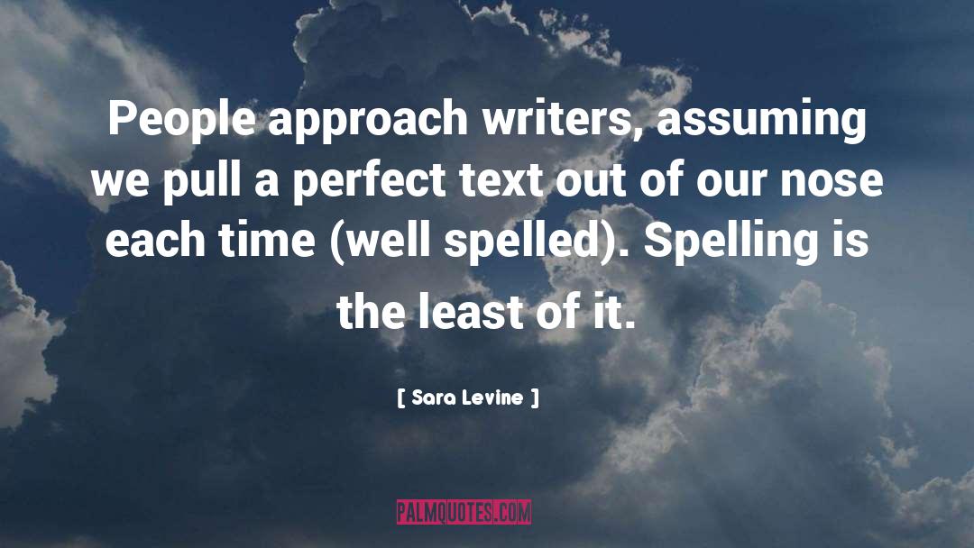 Spelling quotes by Sara Levine