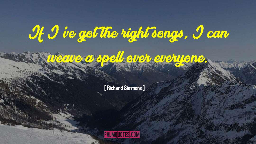 Spells quotes by Richard Simmons