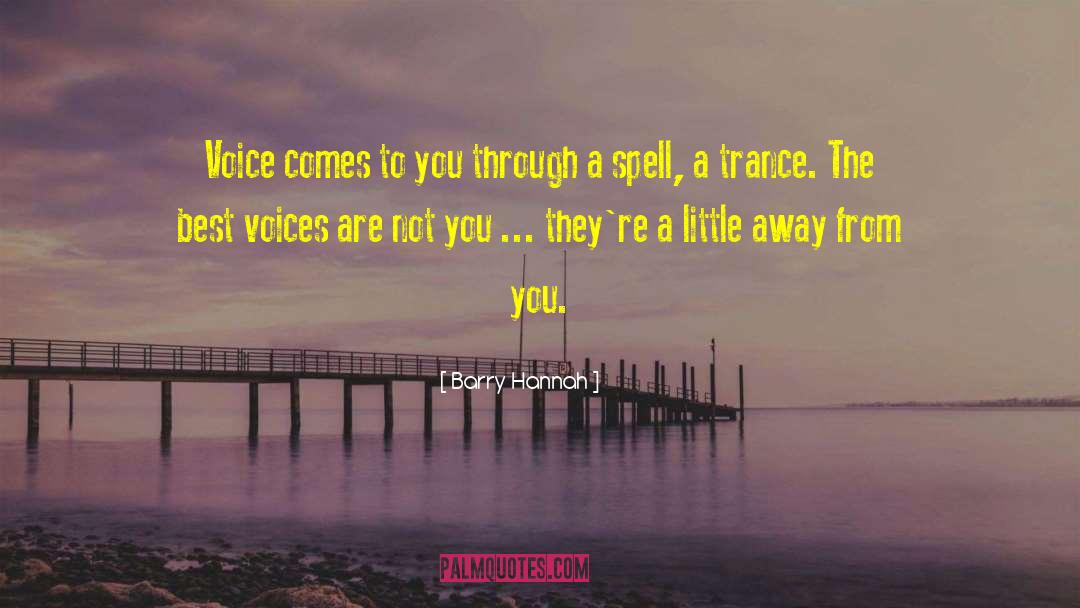 Spells quotes by Barry Hannah