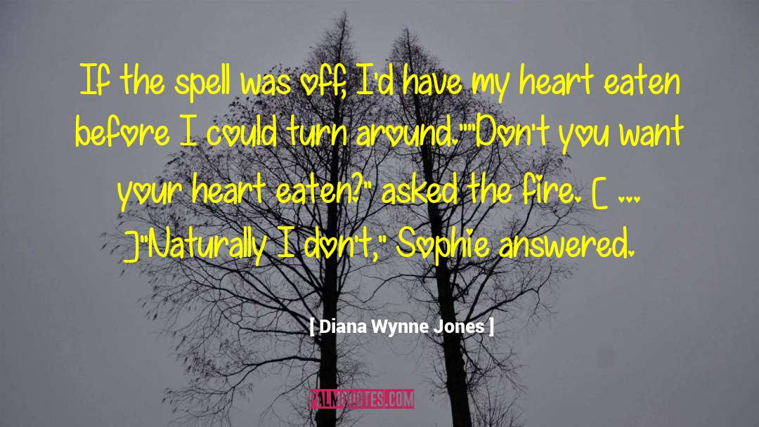 Spells quotes by Diana Wynne Jones