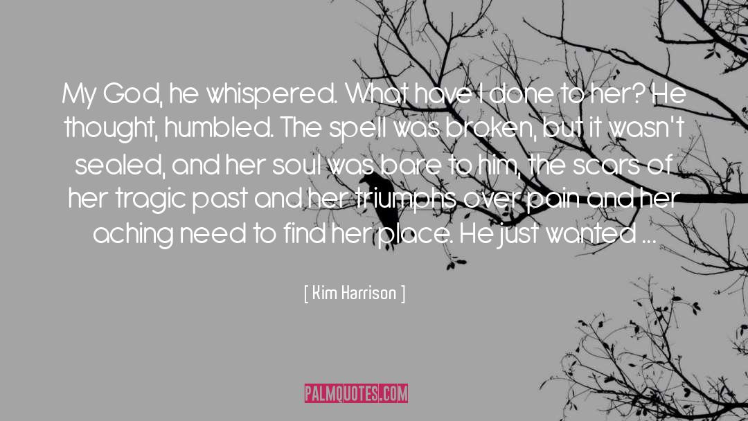 Spells Witchraft quotes by Kim Harrison