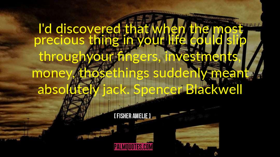 Spencer Blackwell quotes by Fisher Amelie