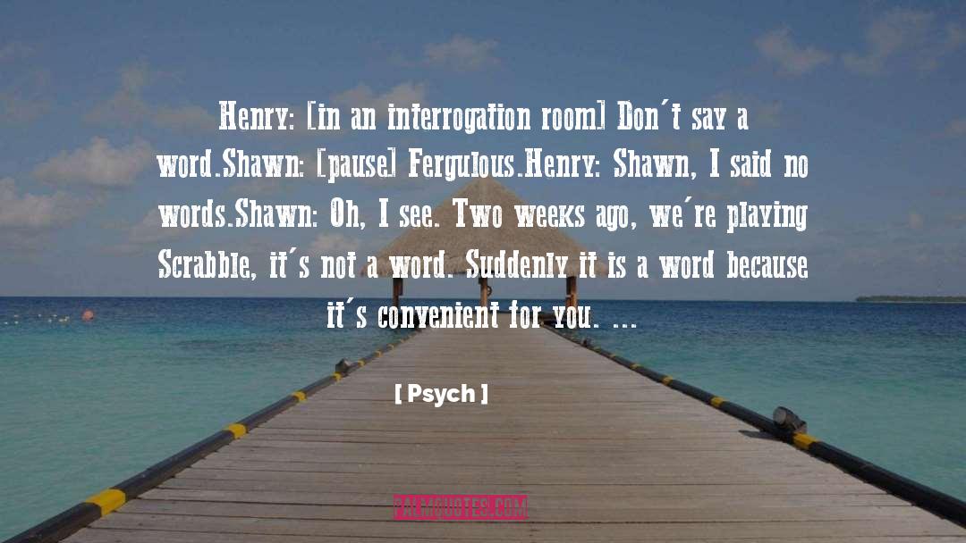 Spencer Blackwell quotes by Psych