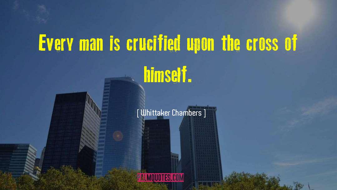 Spencer Cross quotes by Whittaker Chambers