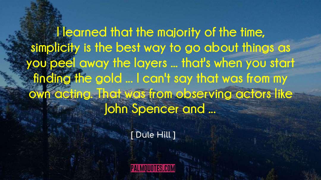Spencer Hill Press quotes by Dule Hill