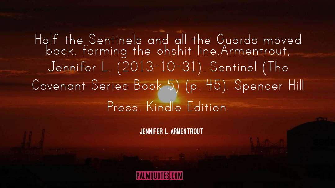 Spencer Hill Press quotes by Jennifer L. Armentrout