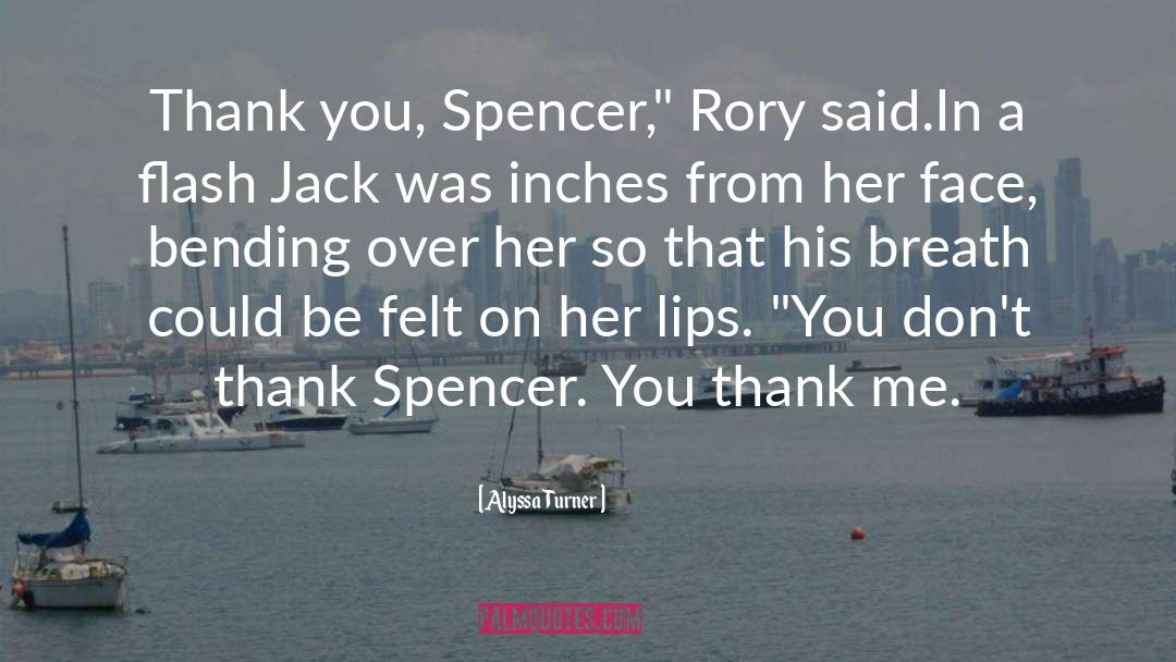 Spencer Shrike quotes by Alyssa Turner