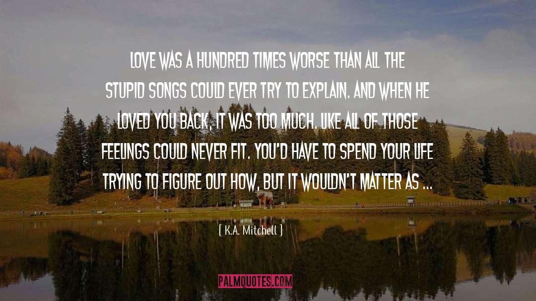 Spend Thrift quotes by K.A. Mitchell