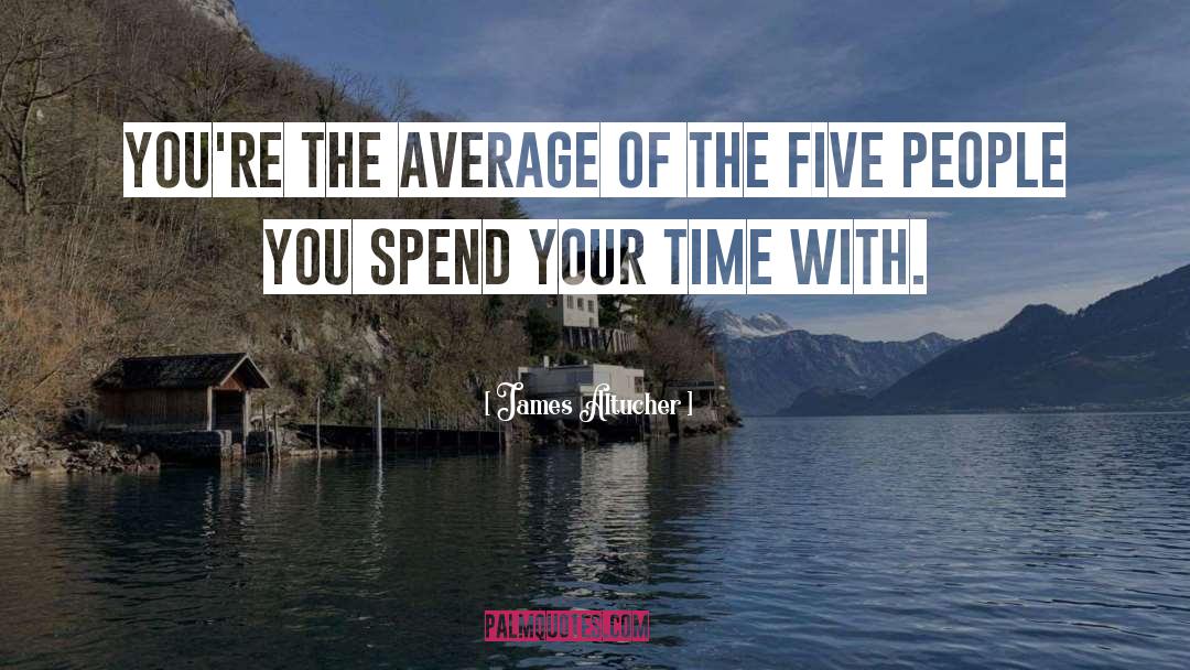 Spend Your Time quotes by James Altucher