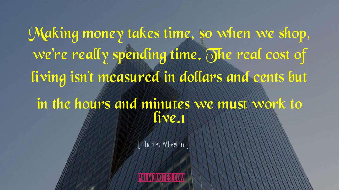 Spending Habits quotes by Charles Wheelan