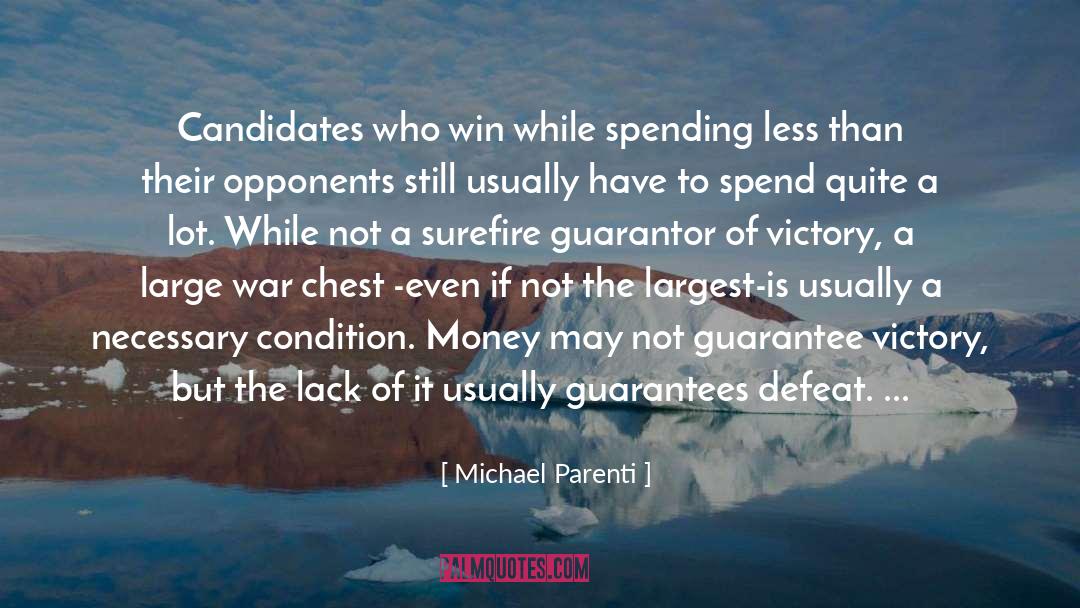 Spending Less quotes by Michael Parenti