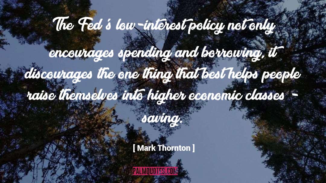 Spending Less quotes by Mark Thornton