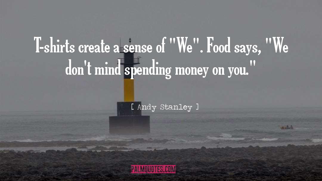 Spending Money quotes by Andy Stanley