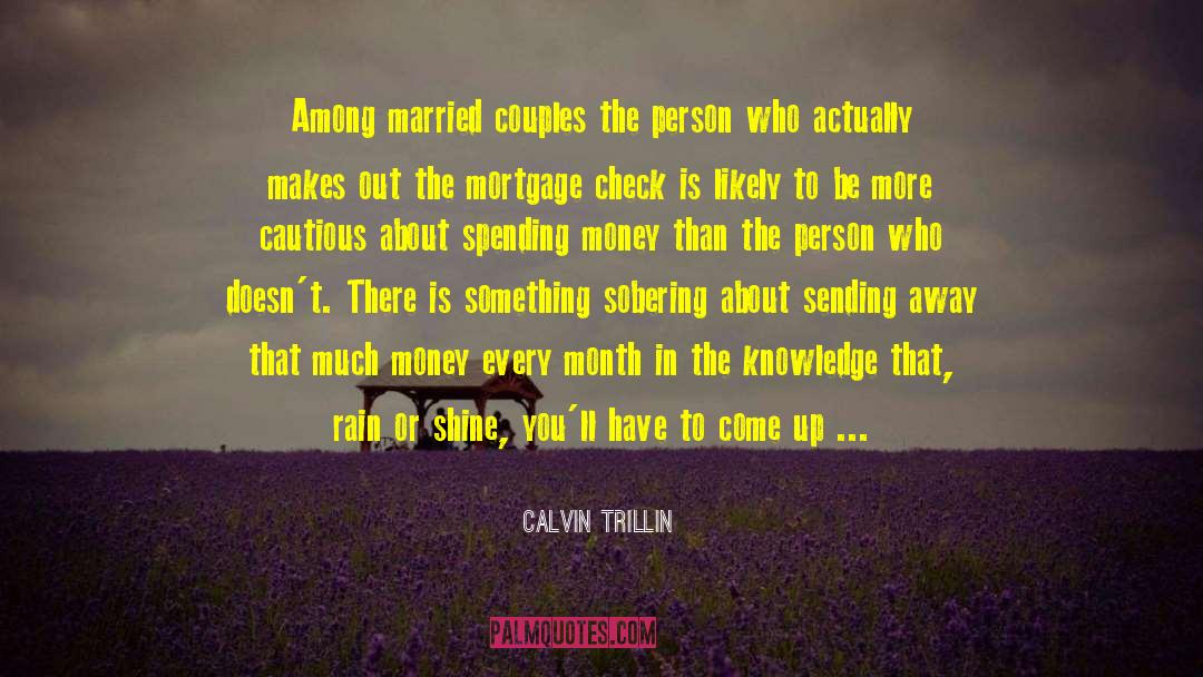 Spending Money quotes by Calvin Trillin