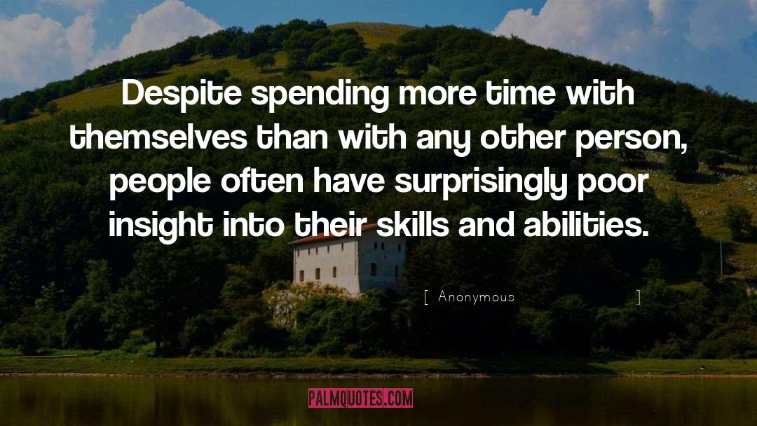 Spending Time With Aging Parents quotes by Anonymous