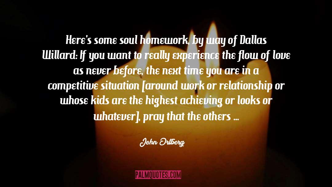 Spending Time With Each Other quotes by John Ortberg