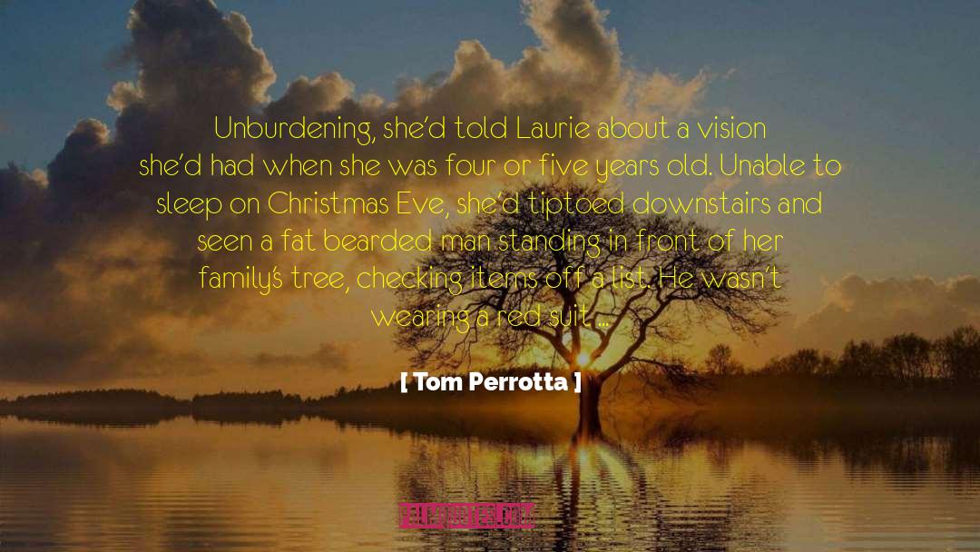 Spending Time With Family quotes by Tom Perrotta