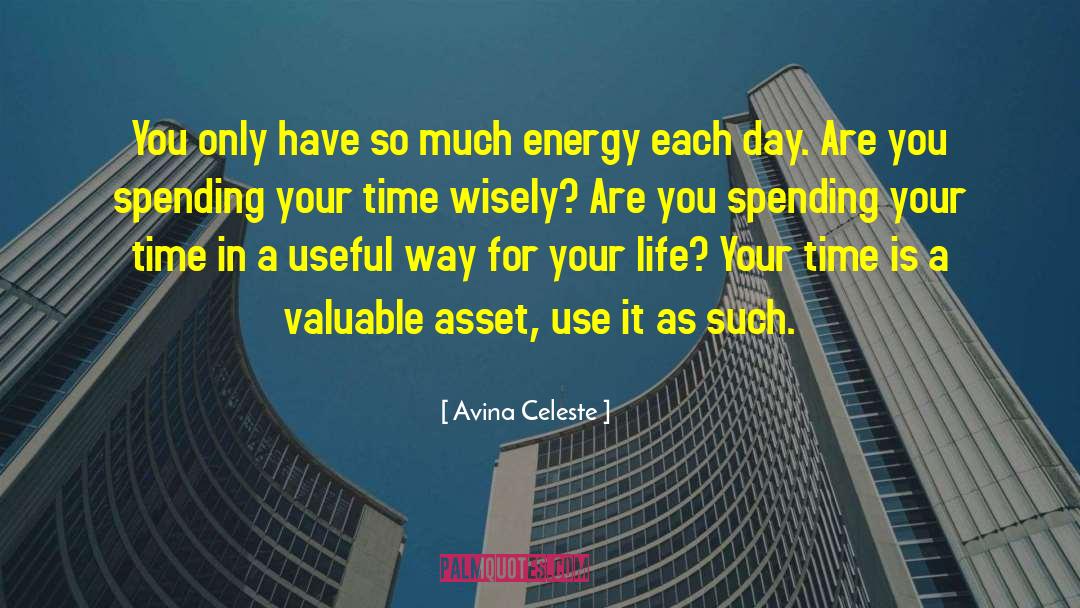 Spending Your Time quotes by Avina Celeste