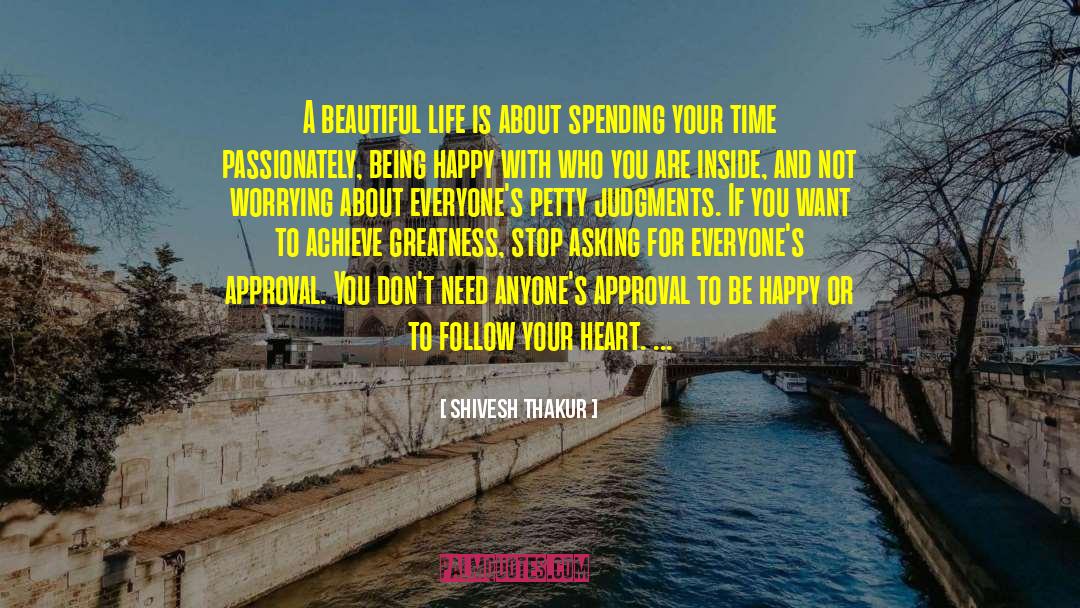 Spending Your Time quotes by Shivesh Thakur