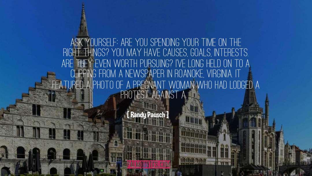 Spending Your Time quotes by Randy Pausch
