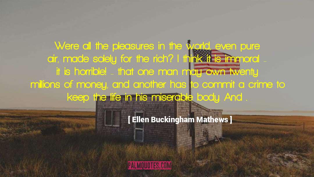 Spendthrift quotes by Ellen Buckingham Mathews
