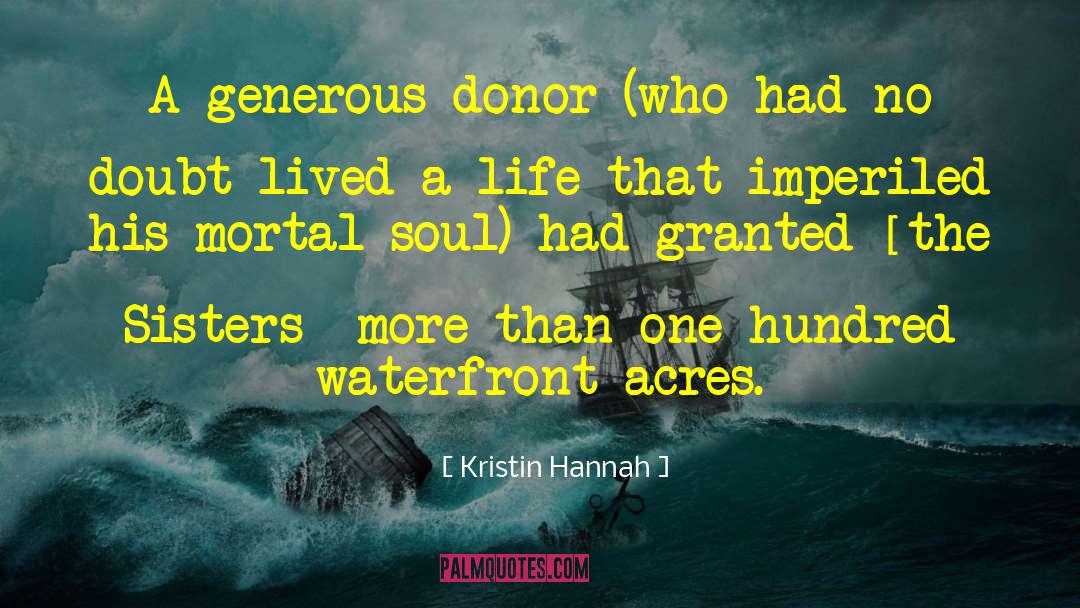 Sperm Donor quotes by Kristin Hannah