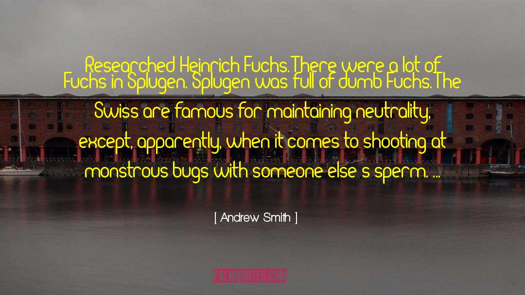 Sperm Donors quotes by Andrew Smith