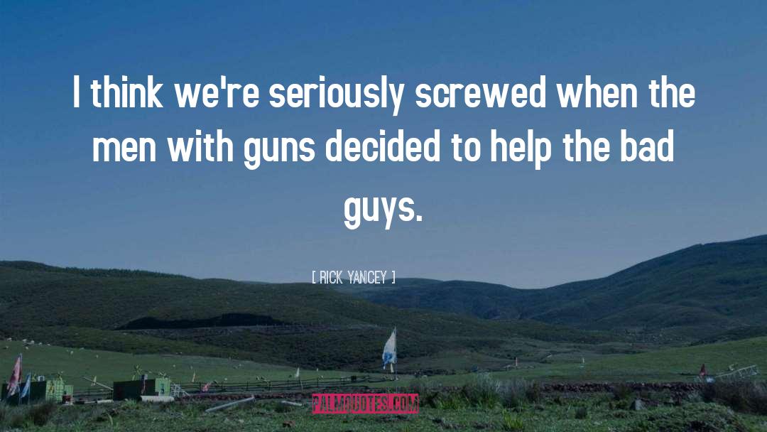 Sperm Guns quotes by Rick Yancey